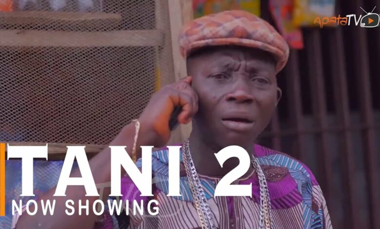 Tani 2 Latest Yoruba Movie 2022 Drama Starring Jide Awobona | Rose Odika | Atoribewu |Peter Ijagbemi