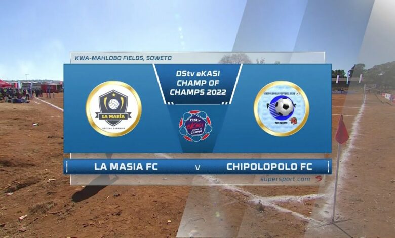 eKasi Champ Of Champs | La Masia Fc v Chipolopolo Fc | Highlights