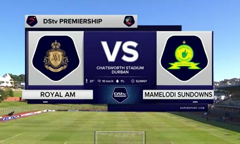DStv Premiership | Royal AM v Mamelodi Sundowns | Extended Highlights