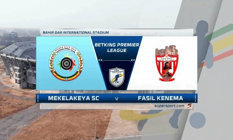 Ethiopian Premier League | Mekelakeya SC v Fasil Kenema | Highlights