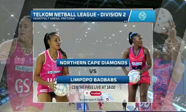 Netball League | Northern Cape Diamonds v Limpopo Baobabs | Highlights