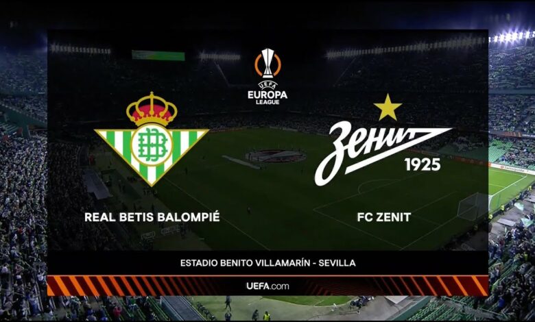 UEFA Europa League | Round of 16 | Real Betis v Zenit St Petersburg | Highlights