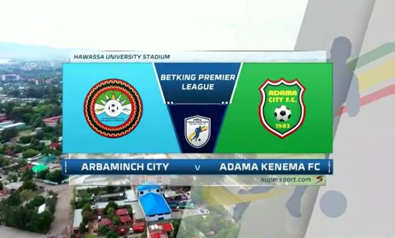 Ethiopian Premier League | Arbaminch City v Adama Kenema  | Highlights
