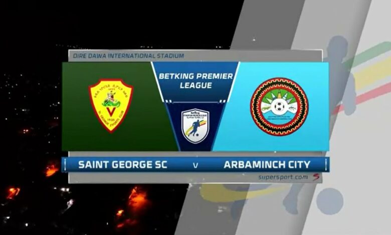 Ethiopian Premier League | St George v Arbaminch City | Highlights