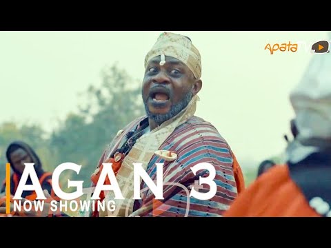 Agan 3 Latest Yoruba Movie 2022 Drama Starring Odunlade Adekola | Wunmi Ajiboye | Sanyeri | Lalude